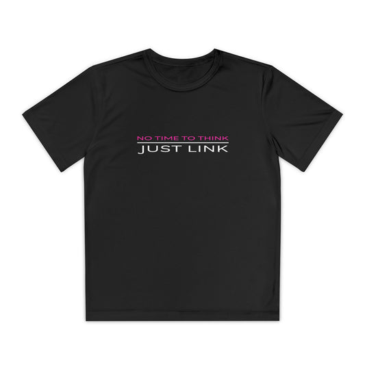 Youth Competitor Tee - No Time to Think, Just Link, Sporty T-Shirt, Activewear for Kids, Gym Apparel, Perfect Gift for Young Athletes